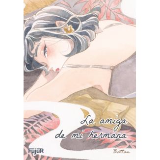 La amiga de mi hermana Manga Oficial Ediciones Fujur (Spanish)